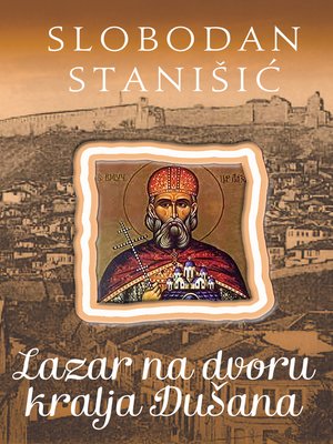 cover image of Lazar na dvoru kralja Dušana